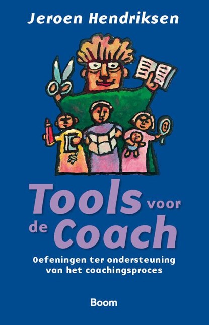 Tools voor de coach, Jeroen Hendriksen - Paperback - 9789024417780