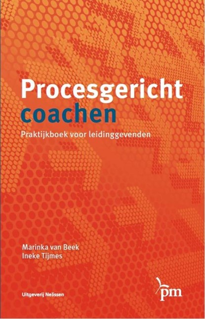 Procesgericht coachen, Marinka van Beek ; Ineke Tijmes - Paperback - 9789024418565