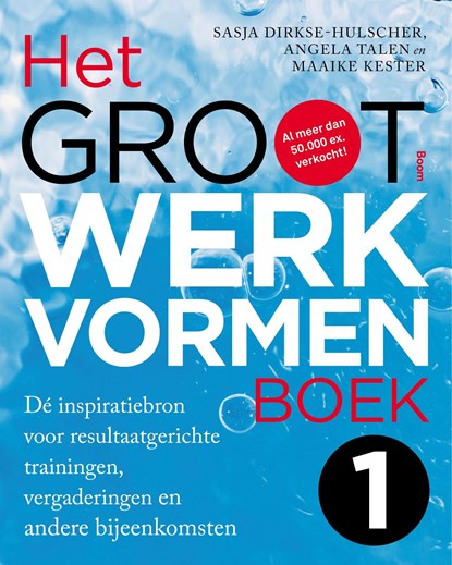 Het groot werkvormenboek / 1, Sasja Dirkse-Hulscher ; Angela Talen - Ebook - 9789024418770