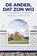 De ander, dat zijn wij, Marli Huijer - Paperback - 9789024419883