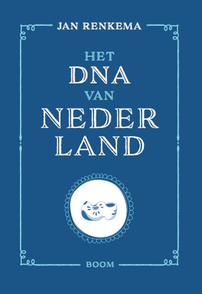 Het DNA van Nederland, Jan Renkema - Paperback - 9789024419920