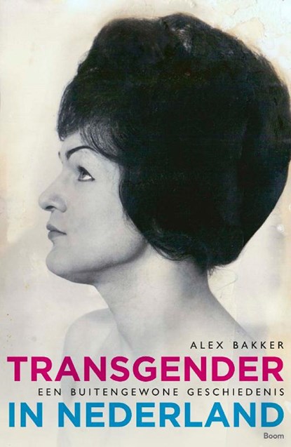 Transgender in Nederland, Alex Bakker - Ebook - 9789024420636