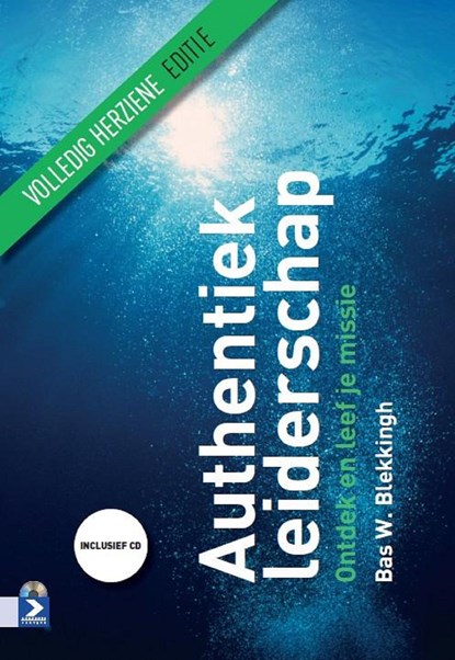 Authentiek leiderschap, Bas W. Blekkingh - Ebook - 9789024420858