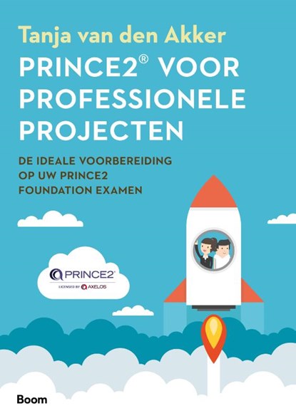 Prince2® voor professionele projecten, Tanja Van den Akker - Paperback - 9789024421626