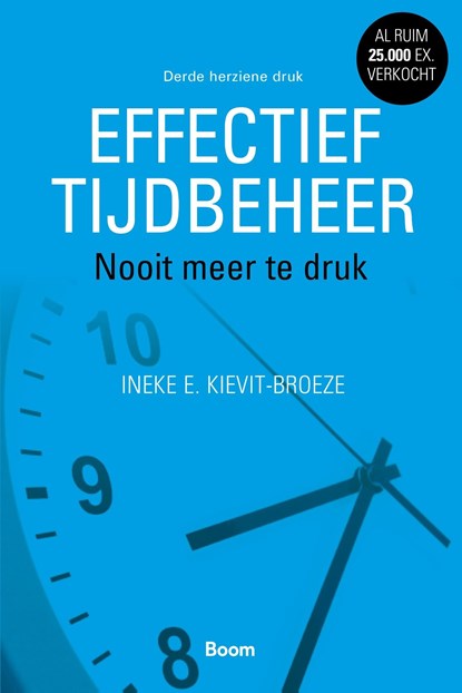 Effectief tijdbeheer, Ineke E. Kievit-Broeze - Ebook - 9789024421770