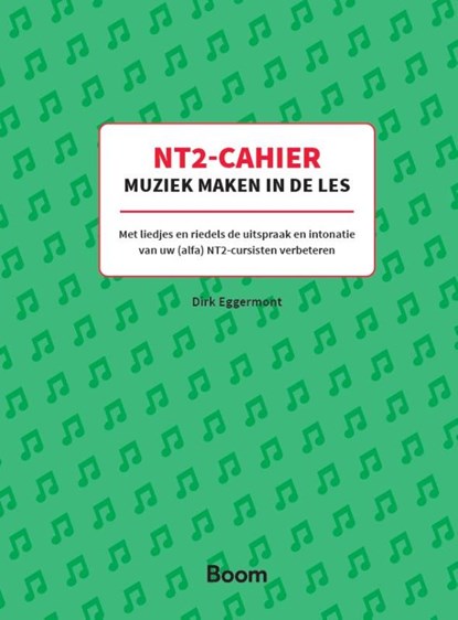 NT2-cahier Muziek maken in de les, Dirk Eggermont - Paperback - 9789024422098
