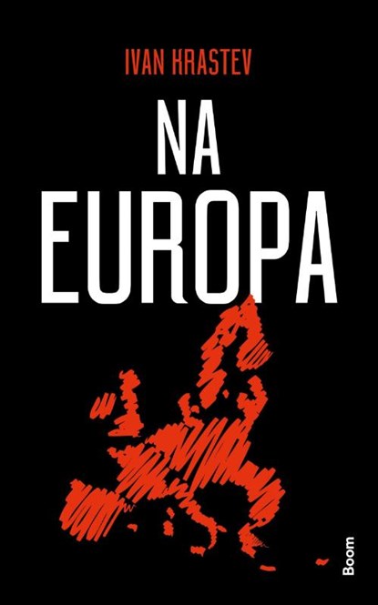 Na Europa, Ivan Krastev - Paperback - 9789024422616