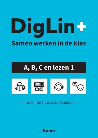 DigLin+ A, B, C en lezen 1, Ineke van de Craats-Oosterwold ; Jan Deutekom - Paperback - 9789024422722