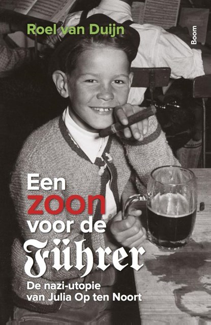 Een zoon voor de Führer, Roel van Duijn - Paperback - 9789024423477