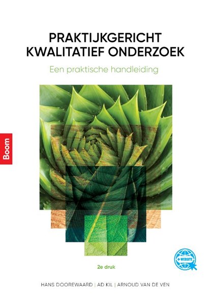 Praktijkgericht kwalitatief onderzoek, Hans Doorewaard ; Ad Kil ; Arnoud van de Ven ; Emil Seidenbecher - Paperback - 9789024425921