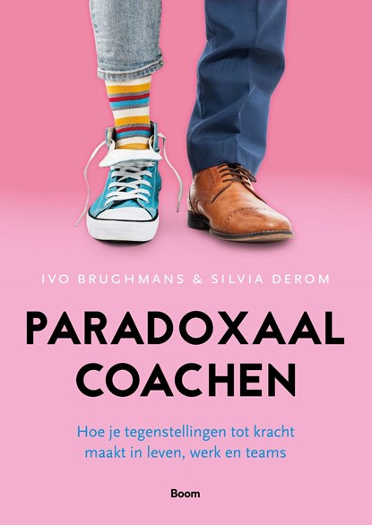 Paradoxaal coachen, Ivo Brughmans ; Silvia Derom - Ebook - 9789024427376