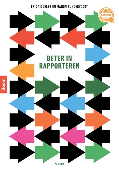 Beter in rapporteren, Eric Tiggeler ; Manon Rundervoort - Ebook - 9789024427444