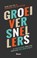 Groeiversnellers, Marc van Eck ; Markward van der Mieden - Paperback - 9789024427567
