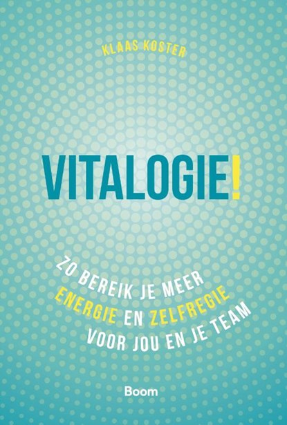 Vitalogie, Klaas Koster - Gebonden - 9789024428267