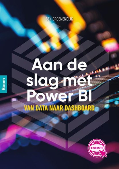 Aan de slag met Power BI, Ben Groenendijk - Paperback - 9789024428540