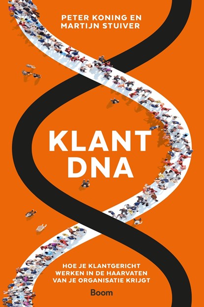 Klant-DNA, Peter Koning, ; Martijn Stuiver - Ebook - 9789024429028