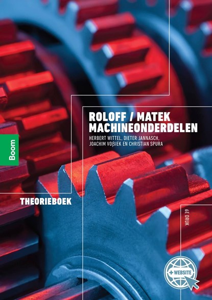 Roloff / Matek Machineonderdelen, Herbert Wittel ; Dieter Jannasch ; Joachim Voßiek ; Christian Spura - Ebook EPUB - 9789024429219