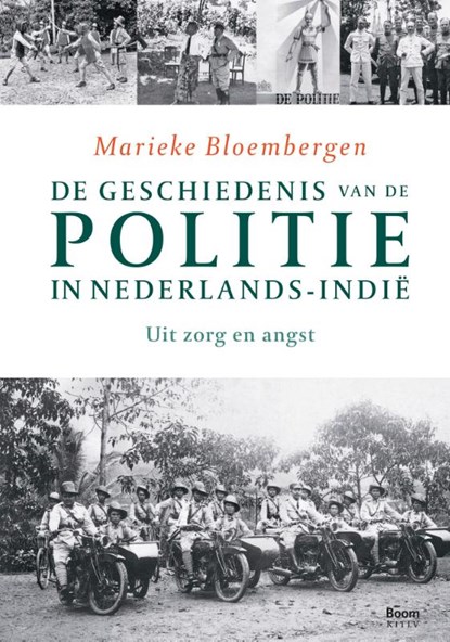 De geschiedenis van de politie in Nederlands-Indië, Marieke Bloembergen - Paperback - 9789024430109