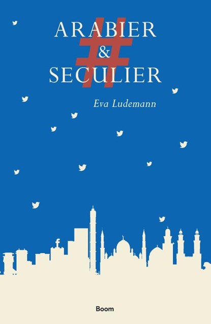 #ArabierEnSeculier, Eva Ludemann - Paperback - 9789024430253