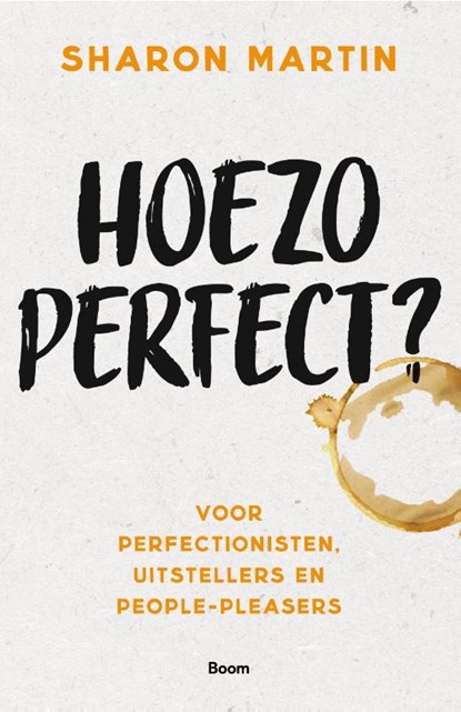 Hoezo perfect?, Sharon Martin - Paperback - 9789024430451