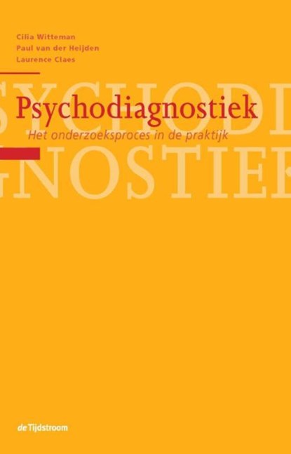 Psychodiagnostiek, Cilia Witteman ; Paul van der Heijden ; Laurence Claes - Paperback - 9789024430598
