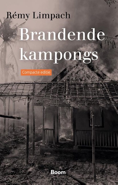 Brandende kampongs (Compacte editie), Rémy Limpach - Paperback - 9789024431656