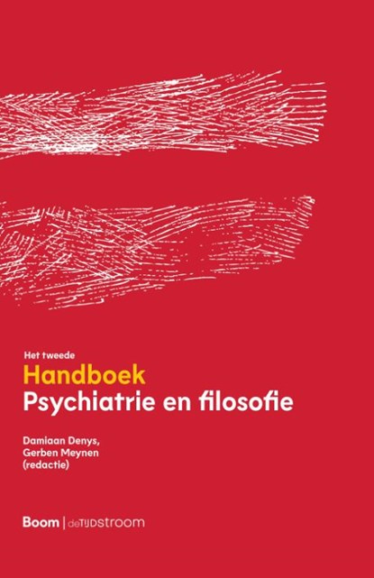 Het tweede handboek psychiatrie en filosofie, Damiaan Denys ; Gerben Meynen - Gebonden - 9789024431748