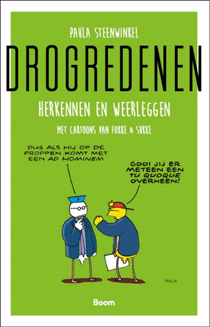Drogredenen, Paula Steenwinkel - Paperback - 9789024432011