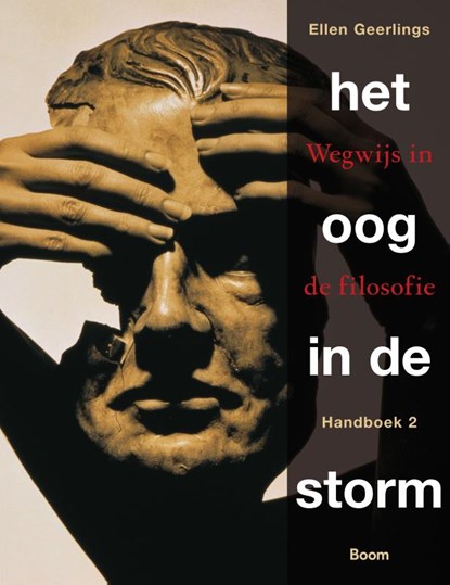 Het oog in de storm, Ellen Geerlings ; Hans Dijkhuis - Paperback - 9789024432080