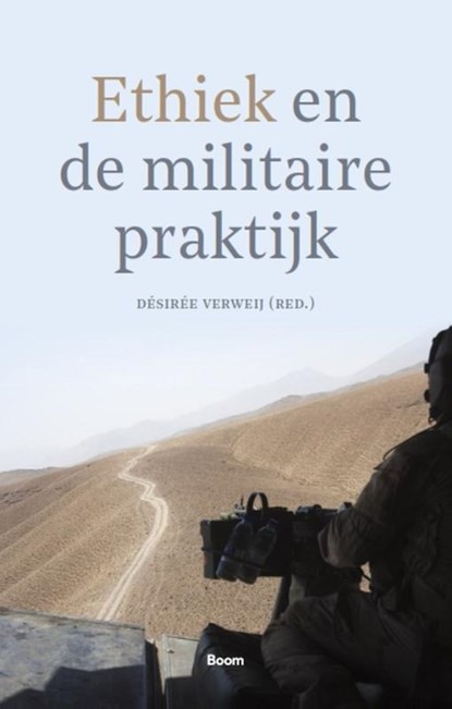 Ethiek en de militaire praktijk, Désirée Verweij - Paperback - 9789024432141