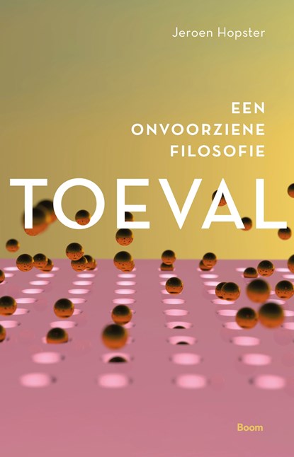 Toeval, Jeroen Hopster - Ebook - 9789024432974