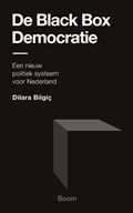 De Black Box Democratie | Dilara Bilgic | 