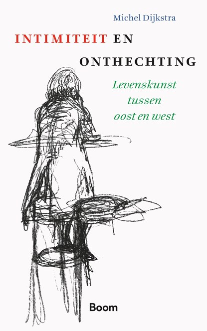 Intimiteit & onthechting, Michel Dijkstra - Ebook - 9789024433964