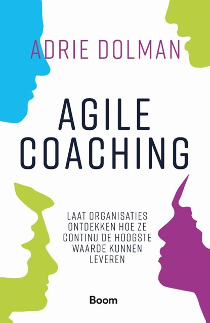 Agile coaching, Adrie Dolman - Paperback - 9789024434299