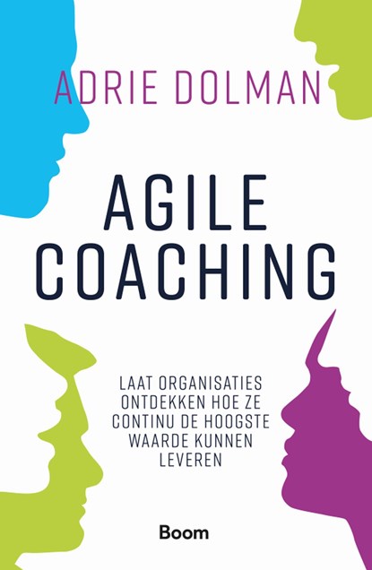 Agile coaching, Adrie Dolman - Ebook - 9789024434305