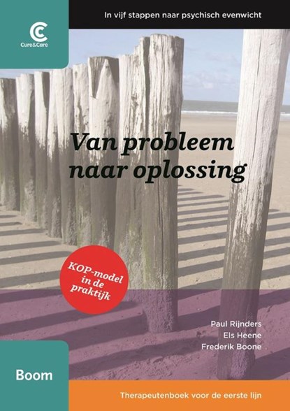 Van probleem naar oplossing, Paul Rijnders ; Els Heene ; Frederik Boone - Paperback - 9789024434329