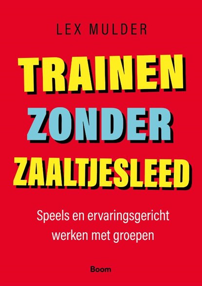 Trainen zonder zaaltjesleed, L. Mulder - Paperback - 9789024435272