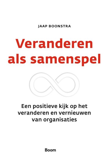 Veranderen als samenspel, Jaap Boonstra - Gebonden - 9789024435388