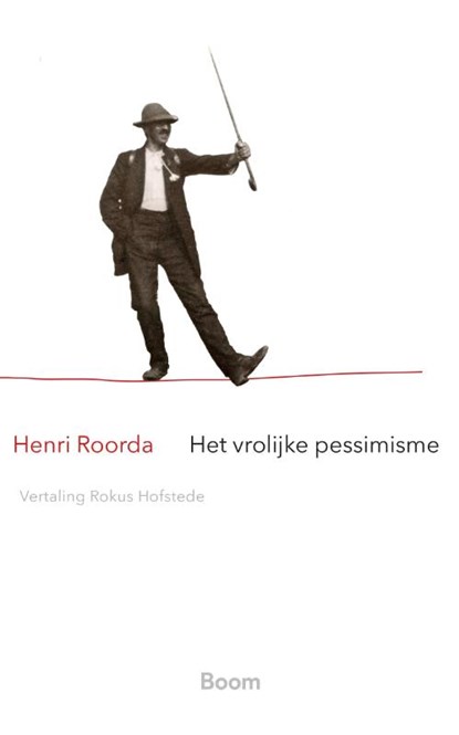 Het vrolijke pessimisme, Henri Roorda - Paperback - 9789024435609