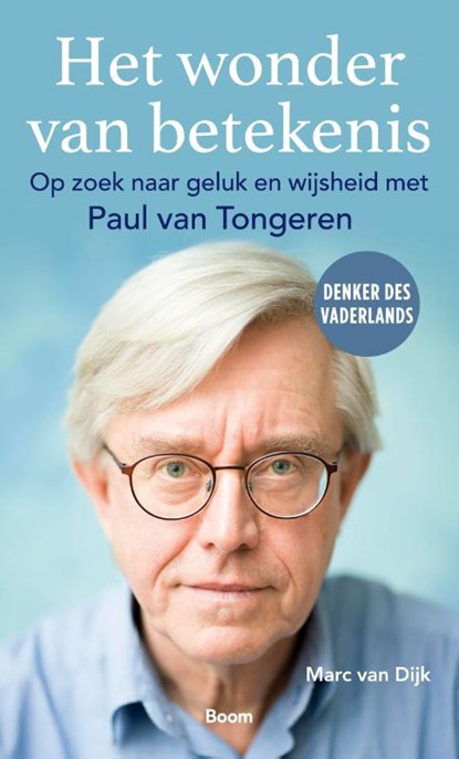 Het wonder van betekenis, Marc van Dijk ; Paul van Tongeren - Paperback - 9789024436224