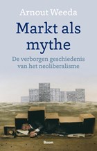 Markt als mythe | Arnout Weeda | 