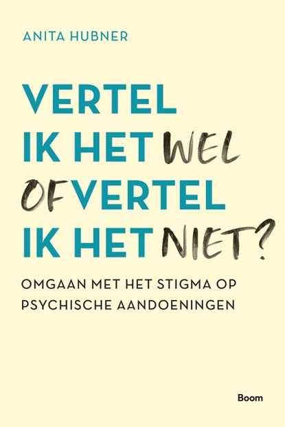 Vertel ik het wel of vertel ik het niet?, Anita Hubner - Ebook - 9789024437993