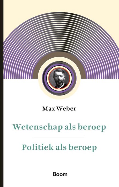 Wetenschap als beroep & Politiek als beroep, Max Weber - Paperback - 9789024438846