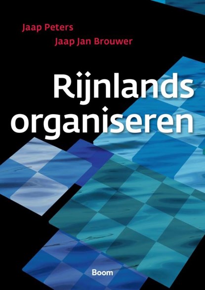 Rijnlands organiseren, Jaap Peters ; Jaap Jan Brouwer - Paperback - 9789024439126