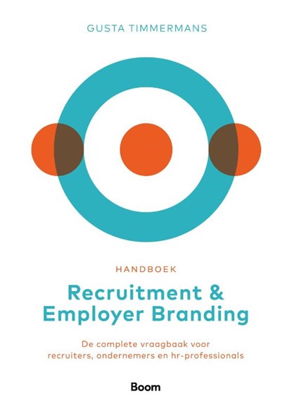 Handboek Recruitment & Employer Branding, Gusta Timmermans - Paperback - 9789024439485