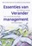 Essenties van verandermanagement, Marco de Witte ; Maurits Jan Vink ; Marlieke van Grinsven - Gebonden - 9789024439799