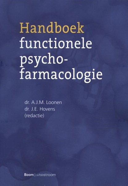 Handboek functionele psychofarmacologie, Hans Hovens ; A.J.M. Loonen - Paperback - 9789024441051