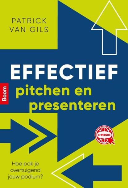 Effectief pitchen en presenteren, Patrick van Gils - Paperback - 9789024441082