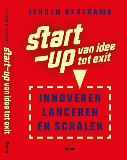 Start-up: van idee tot exit, Jeroen Bertrams - Paperback - 9789024441587
