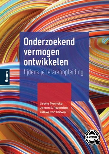 Onderzoekend vermogen ontwikkelen tijdens je lerarenopleiding, Lisette Munneke ; Jeroen Rozendaal ; Lidewij van Katwijk - Paperback - 9789024441969